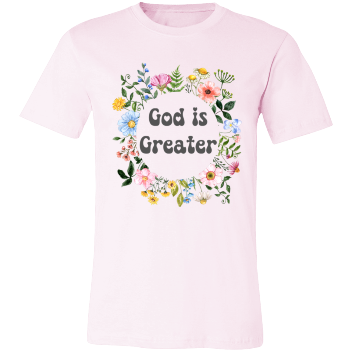God is Greater- T-shirt