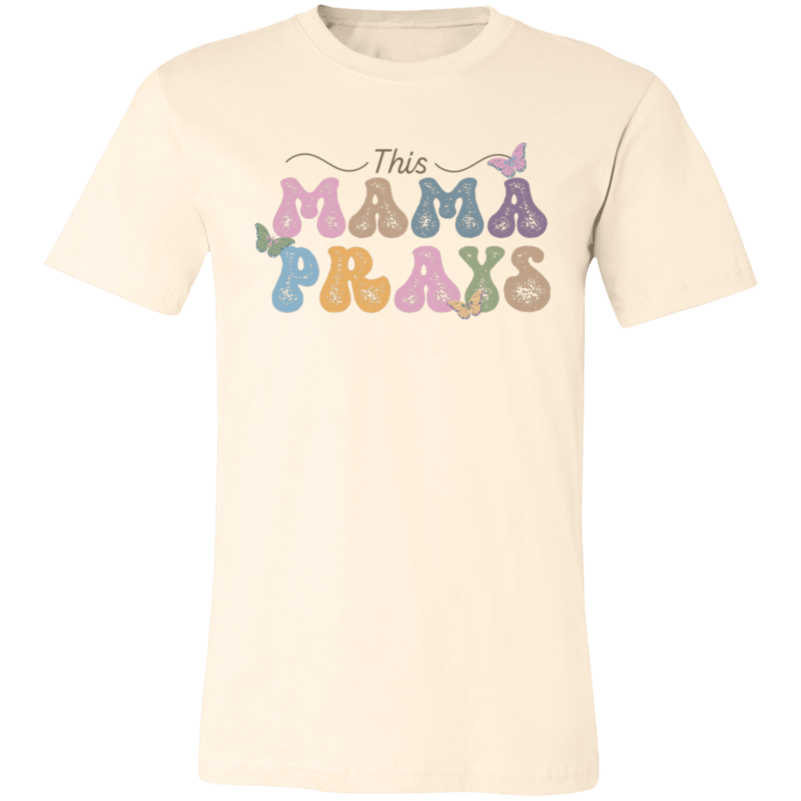 This Mama Prays - T-shirt