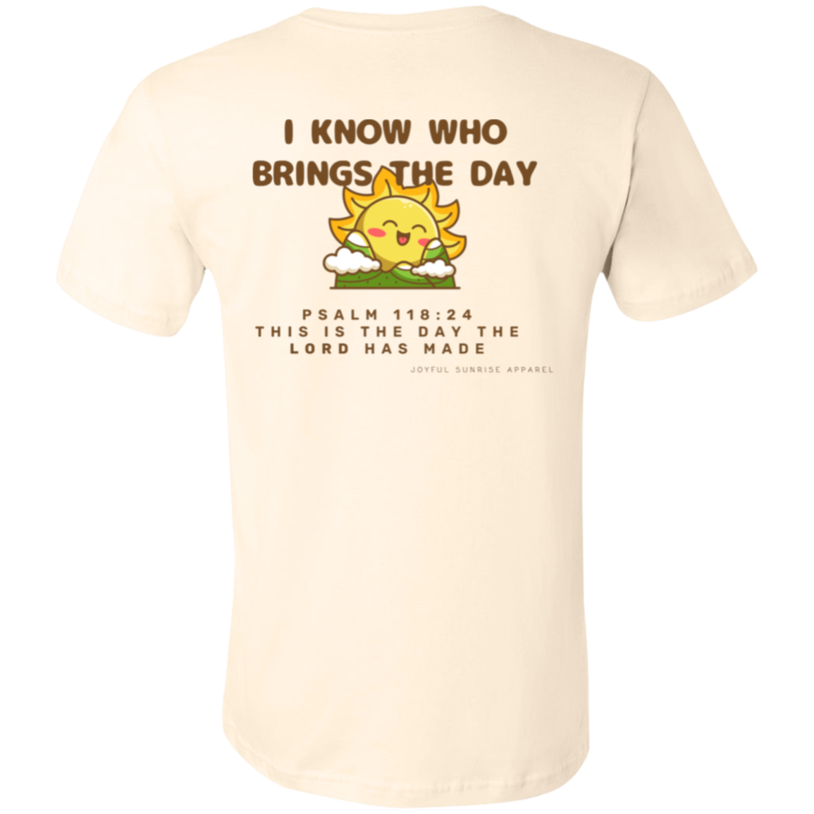 I know who brings the day - SUNNY - T-Shirt