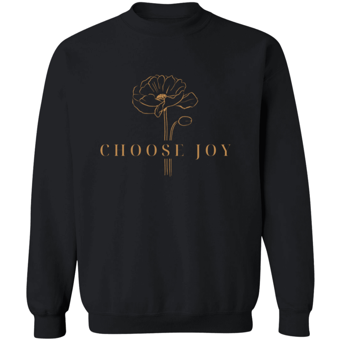 Choose Joy -  Crewneck Sweatshirt