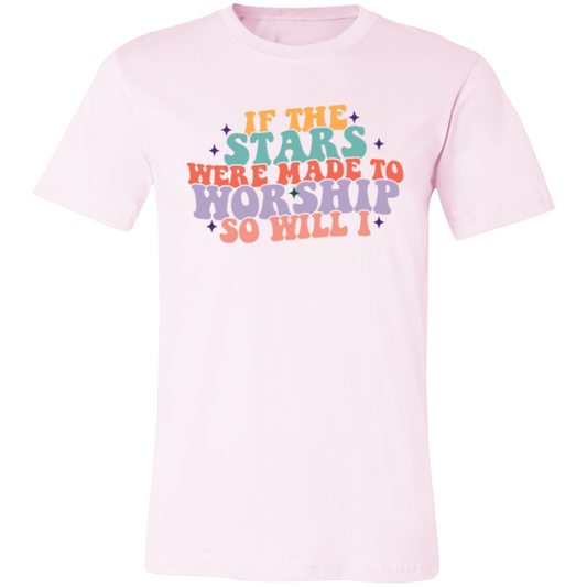 If the stars were made to worship - T-Shirt